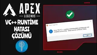 Apex Legends VC++ Runtime Hatası Çözümü