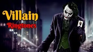 Top 5 Best Villain Ringtones 2019 | Ft. Gabbar Singh, Joker, Thanos & Etc | Download Now