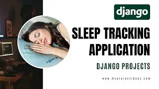 Sleep Tracking Application with Django |  Django Project