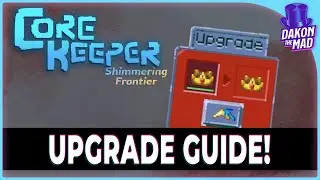 Core Keeper EA | Beginner's Guide to Upgrades