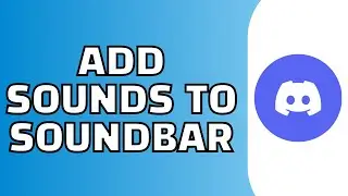 How to Add Sounds to Discord Soundboard (Easy!)