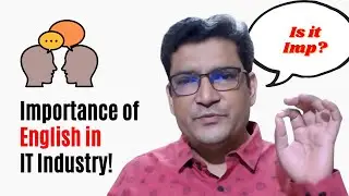 What is the importance of English Communication for Engineers in the IT Industry?