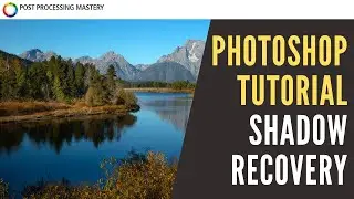 How To Recover Detail In Dark Shadows In Photoshop (PSI Ep5)