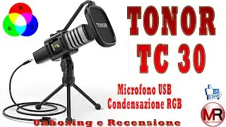 Tonor TC30 Plus: Microfono RGB a Condensazione per Streaming, Voice Over e Meetings!