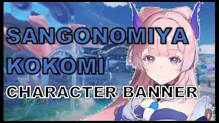 Summary of Sangonomiya Kokomi Character Banner | Genshin Impact