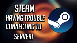 Fix Steam Is Having Trouble Connecting to Steam Servers on Windows PC  TECHHUB 