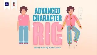 How to set advanced character rig with DUIK in After effects. CLASS