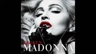 Madonna - Broken (Don't You Feel Sorry?) (2024 Manual Remastered By Alles-In-Een)