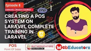How to create point of sale software -  Episode 8 - Laravel Crash Course