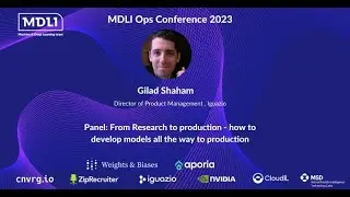 MDLI Ops 2023: From Research to Production -  How to Develop Models all the way to Production