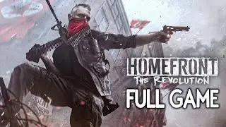 Homefront The Revolution - FULL GAME Walkthrough Gameplay No Commentary