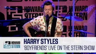 Harry Styles “Boyfriends” Live on the Stern Show