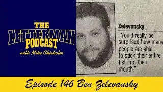 The Letterman Podcast 146 Ben Zelevansky #letterman #stupidpettricks #thelettermanpodcast