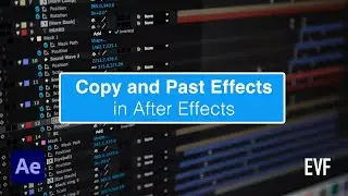 How to Copy and Paste Effects in After Effects