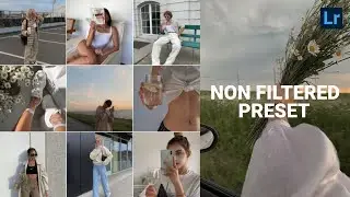 Non Filtered preset | Instagram feed | lightroom presets