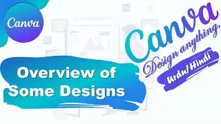 Overview to some designs in Canva | Canva Course in Urdu