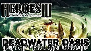 HEROES III ~ DEADWATER OASIS ~ 200% [IMPOSSIBLE] [Start]