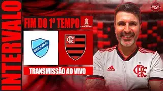 ANÁLISE DO INTERVALO BOLIVAR X FLAMENGO AO VIVO!