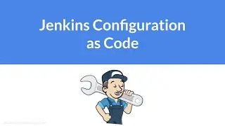 Jenkins Configuration as Code: Automating an Automation Server