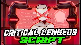 NEW | Critical Legends Script | Very OP | 2022