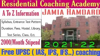 Jamia Hamdard Residential Coaching Academy 2021-22|Free IAS coaching 2021|free ips coaching 2021