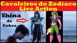 OS CAVALEIROS DO ZODÍACO FILME LIVE ACTION! Saint Seiya SHINA DE COBRA OU MARIN DE ÁGUIA?