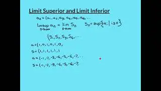 Limit Superior and Limit Inferior Part 1