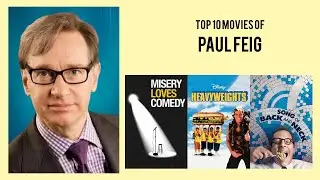 Paul Feig Top 10 Movies | Best 10 Movie of Paul Feig