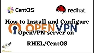 How to Install and Configure OpenVPN server on RHEL/CentOS