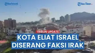 Kota Eliat Israel Kembali Digempur Drone, Kali Ini Faksi Perlawanan Irak Ngaku Tanggung Jawab