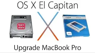 How to Replace MacBook Pro Hard Disk to SSD and Install macOS X El Capitan