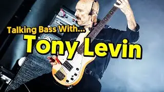 Tony Levin - Pioneering Bass With Peter Gabriel and King Crimson