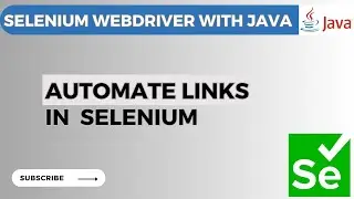 Selenium WebDriver tutorial #11 - How to automate links using selenium WebDriver
