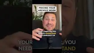 Pricing your ArchViz work!