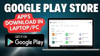 Easy guide on how to download & Install Google Play Store & Apps in Laptop or PC #googleplaystore