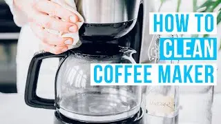 How to CLEAN COFFEE MAKER | Easy with vinegar