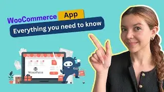 How To Run Your Online Store On The Go With The WooCommerce App