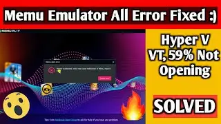 How To Solve Memu Emulator Hyper V | VT | Not Opening Error | Memu All Error Solved :)