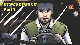 Perseverance Part 1 - Full Gameplay Walkthrough