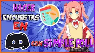 COMO HACER ENCUESTAS EN TU SERVIDOR DE DISCORD I SIMPLE POLL