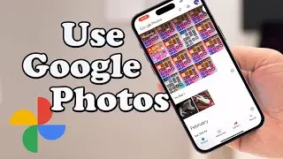 How to Use Google Photos on iPhone 2025