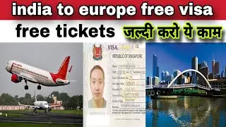 इन्डिया टू यूरोप फ्री वीजा फ्री टिकेट | india to europe free | how to online jobs | today news