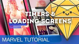 Using Timers & Loading Screens • Prototyping with Marvel (Tutorial)