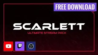 [FREE ANIMATED STREAM OVERLAY PACK] Scarlett Ultimate Stream Pack