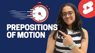 Learn Prepositions Of Motion | English Grammar Practice | #shorts #grammar #prepositions #letstalk