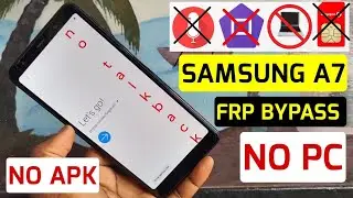 Samsung A7 Frp Bypass Without Pc 2024 | Samsung SM-A750F/DS Google Account Remove Android 9, 10