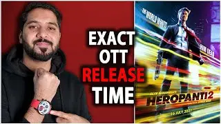 Heropanti 2 Exact OTT Release Time | Heropanti 2 Amazon Prime | Heropanti 2 OTT Release Date