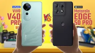 Vivo V40 Pro Vs Motorola Edge 50 Pro 🔥 Full Comparison