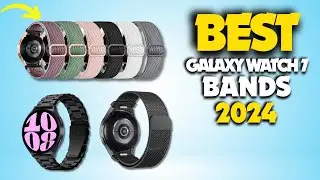Upgrade Your Style: 2024 Samsung Galaxy Watch 7 Bands