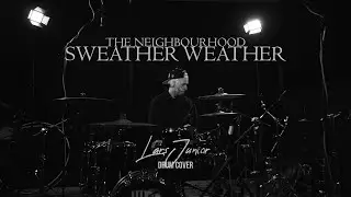 The Neighbourhood - Sweater Weather | LarsJunior Drums Only Version